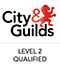 City and Guilds Level 2 qualified